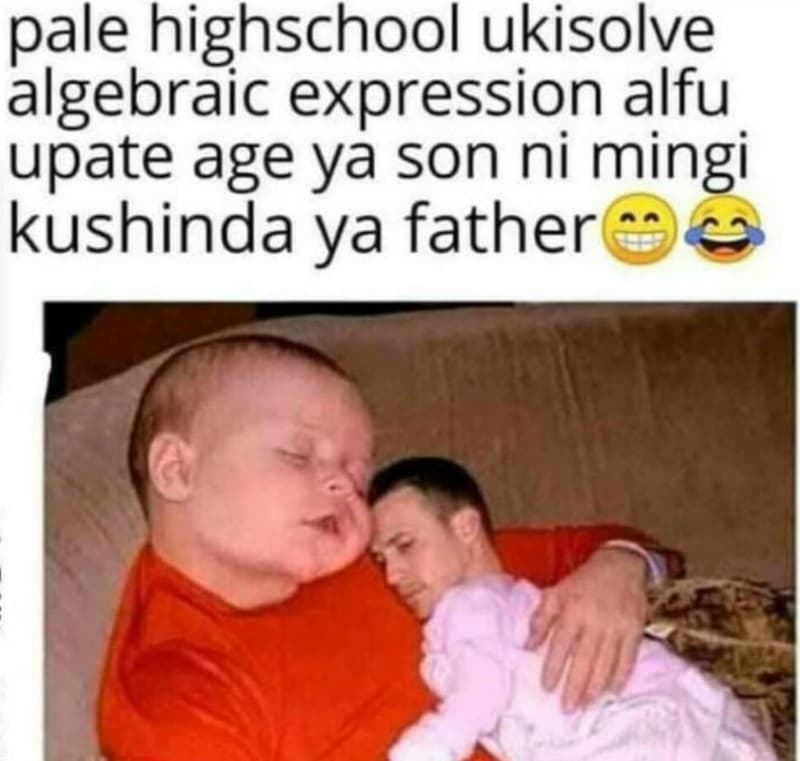 Pale highschool ukisolve algebraic expression alfu upate age ya son ni mingi kus
