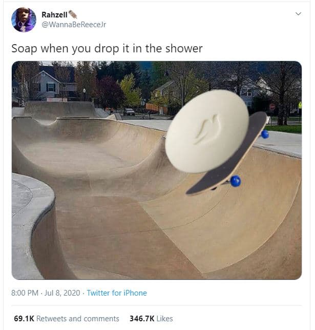Rahzell wannabereecer soap when you drop it in the shower 8.00 pm jul 8, twitter