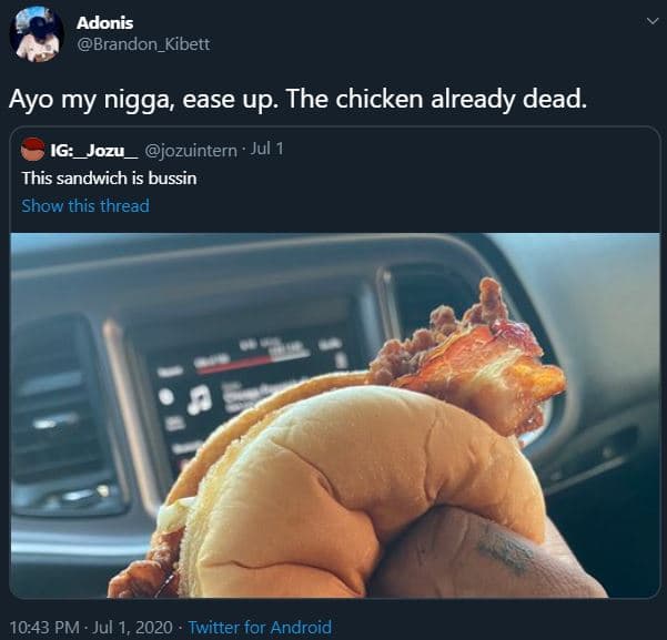 Adonis brandon_kibett ayo my nigga ease up. the chicken already dead. ig_jozu _