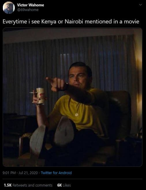 Victor wahome 69wahome everytime see kenya or nairobi mentioned in a movie 9,01