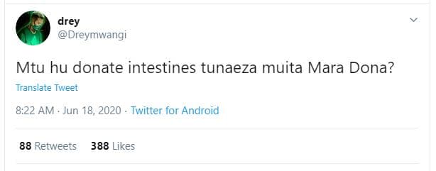 Drey dreymwangi mtu hu donate intestines tunaeza muita mara dona? translate twee
