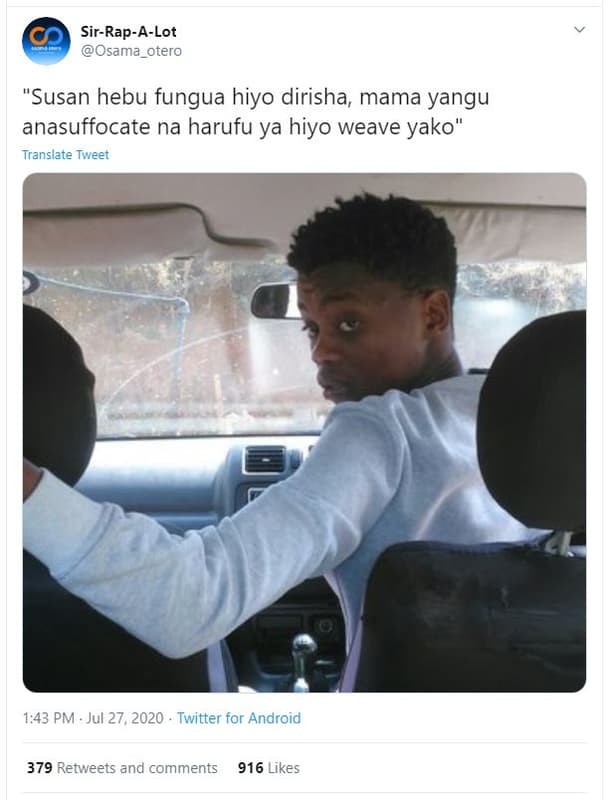 Sirrapalot osama otero susan hebu fungua hiyo dirisha mama yangu anasuffocate na