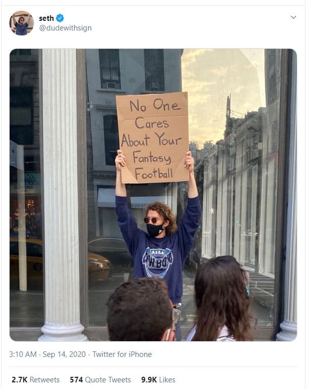 Seth dudewithsign no one cares about your fantasy football ano 485g 3.10 am . se