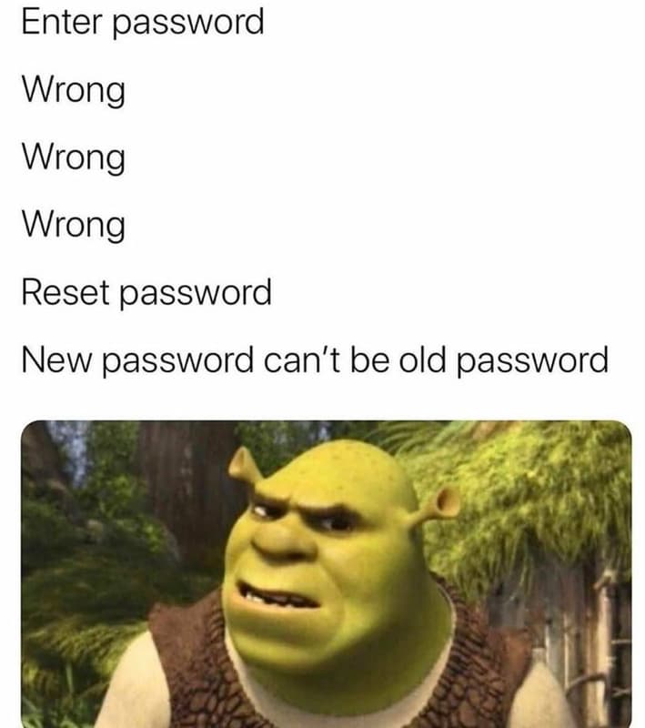 Enter password wrong wrong wrong reset password new password can't be old passwo