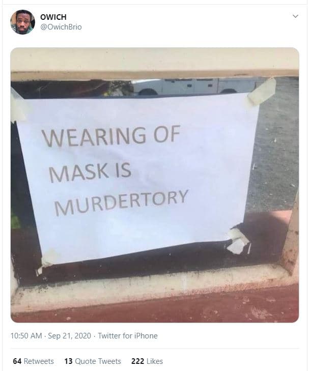 Owich owichbrio wearing of mask is murdertory 10.50 am . sep 21, twitter for iph