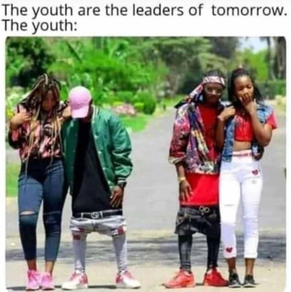 The youth are the leaders of tomorrow the youth