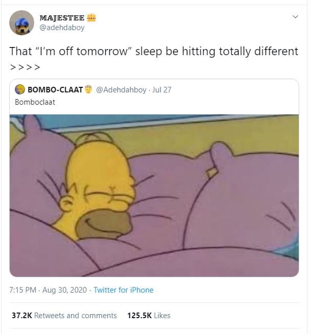 Majestee adehdaboy that im off tomorrow sleep be hitting totally different bombo