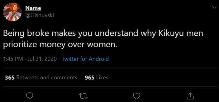 Name gishuvski being broke makes you understand why kikuyu men prioritize money