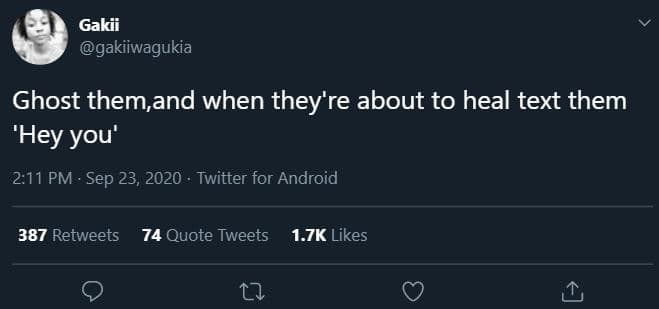 Gakii gakiiwagukia ghost them,and when they're about to heal text them 'hey you'