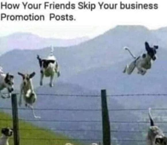 How your friends skip your business promotion posts.