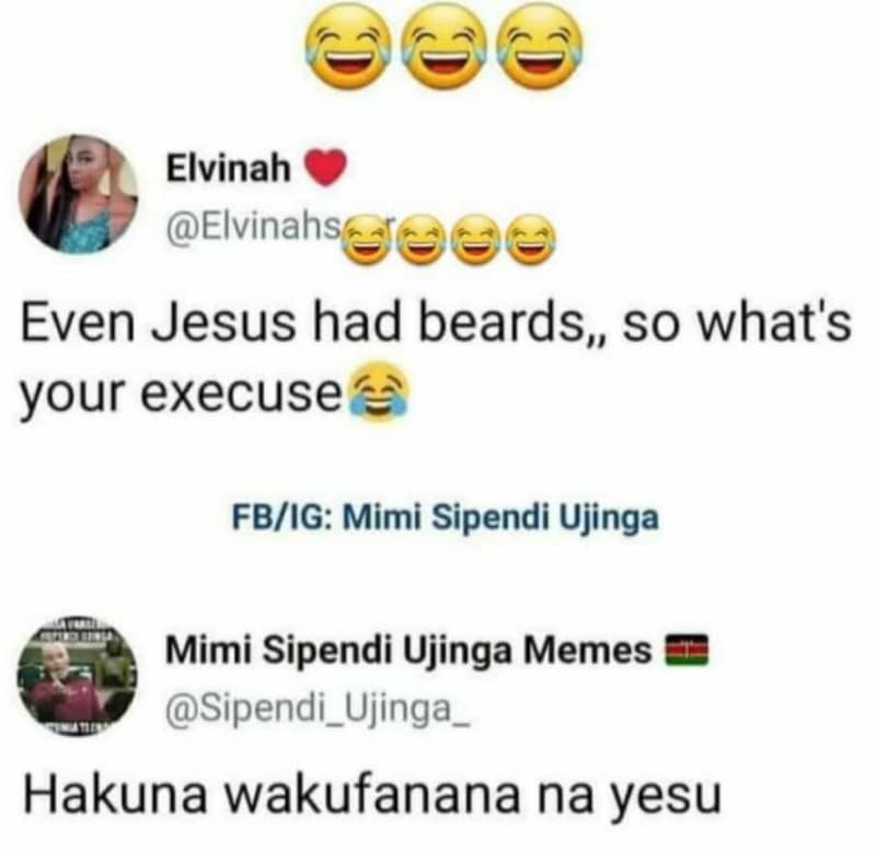 Elvinah elvinahs even jesus had beards, s0 what's your execuse fbig mimi sipendi