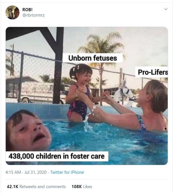 Rob! rbrtormrz unborn fetuses prolifers 438,000 children in foster care 4,15 am