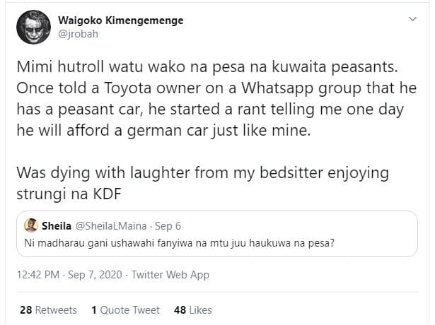 Waigoko kimengemenge jrobah mimi hutroll watu wako na pesa na kuwaita peasants.