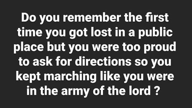 Do you remember the first time you got lost in a public place but you were too p