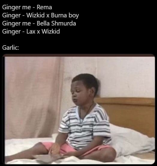 Ginger me rema ginger wizkid x burna boy ginger me bella shmurda ginger lax x wi