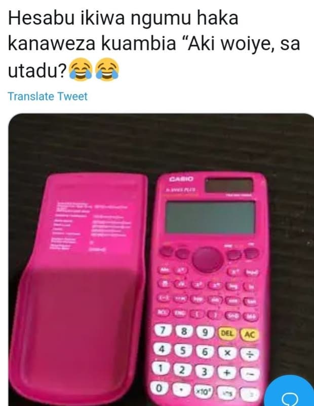 Hesabu ikiwa ngumu haka kanaweza kuambia aki woiye sa utadu? translate tweet gau
