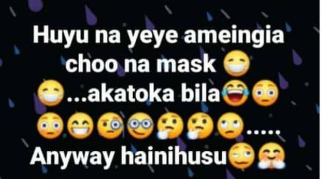 Huyu na yeye ameingia choo na mask akatoka bila anyway hainihusu