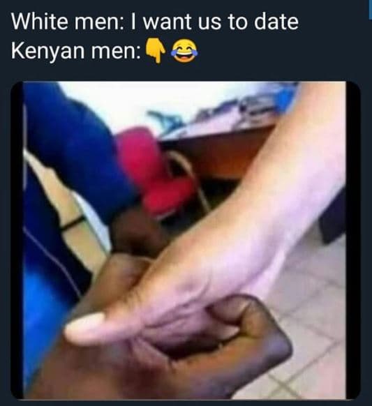 White men want us to date kenyan men
