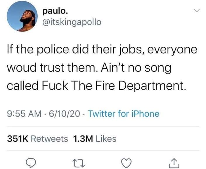 Paulo. itskingapollo if the police did their jobs, everyone woud trust them. ain