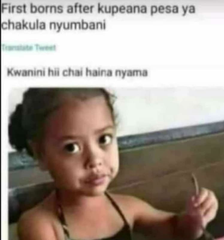 Ffirst borns after kupeana pesa ya chakula nyumbani kwonini hui chothaino nyama