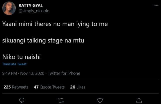 Ratty gyal simply_nicoole yaani mimi theres no man lying to me sikuangi talking