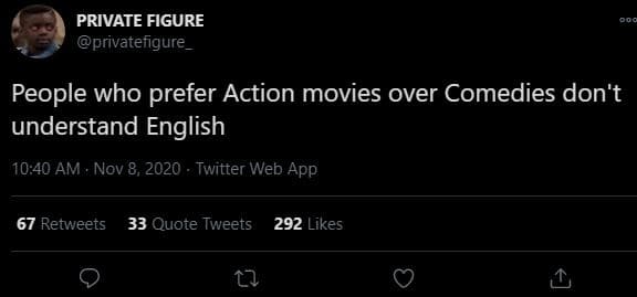 Private figure privatefigure people who prefer action movies over comedies don't