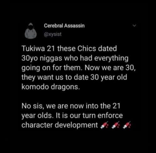 Cerebral assassin xysıst tukiwa 21 these chics dated 3oyo niggas who had everyth