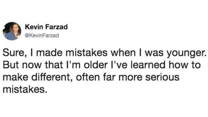 Kevin farzad kevinfarzad sure, made mistakes when was younger. but now that i'm