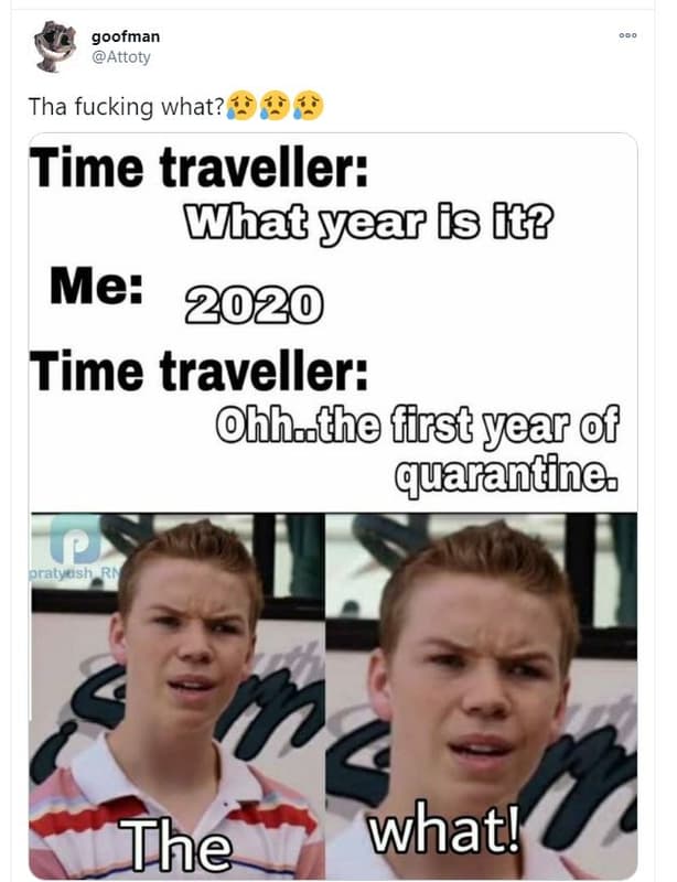 Goofman attoty tha fucking what? time traveller hat year is rt? me time travelle