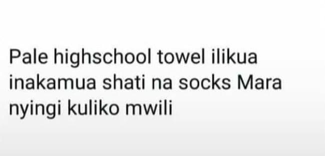 Pale highschool towel ilikua inakamua shati na socks mara nyingi kuliko mwili