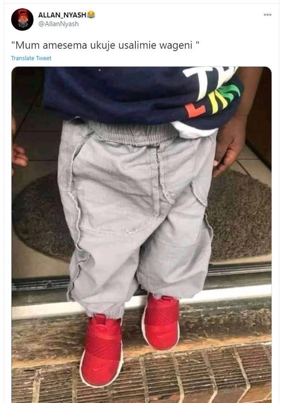 Allan_nyash allannyash 'mum amesema ukuje usalimie wageni translate tweet