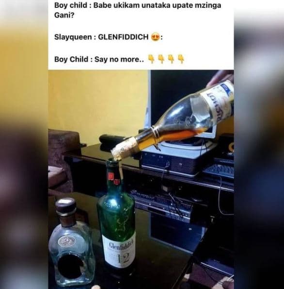 Boy child babe ukikam unataka upate mzinga gani? slayqueen glenfiddich boy child