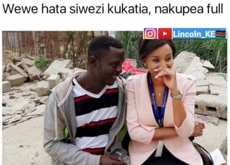 Wewe hata siwezi kukatia, nakupea full lincoln_ke