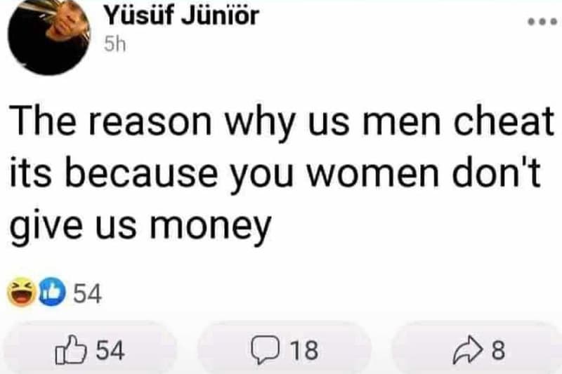 Yüsüf jüniör 5h the reason why us men cheat its because you women don't give us
