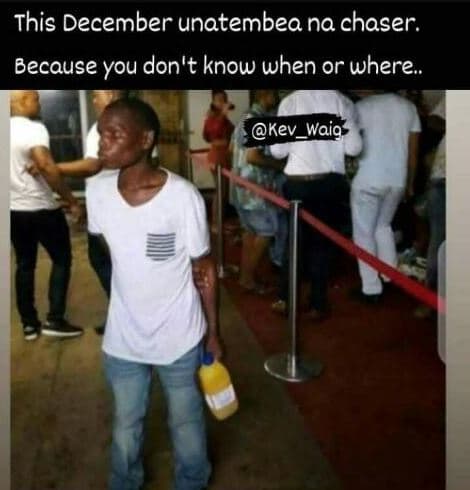 This december unatembea na chaser. because you don't know when or where. kev_wai