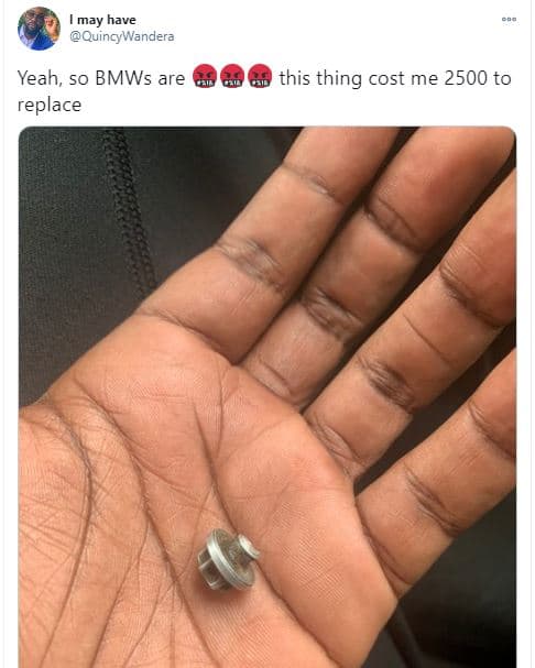 May have quincywandera yeah, s0 bmws are replace this thing cost me to