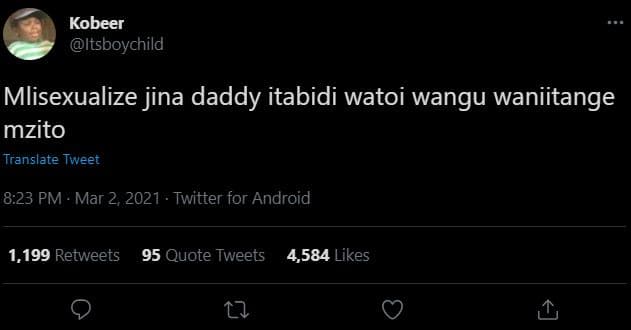 Kobeer itsboychild mlisexualize jina daddy itabidi watoi wangu waniitange mzito