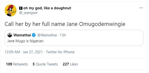 Boh my god, like doughnut _wangwe call her by her full name jane omugodemwingie