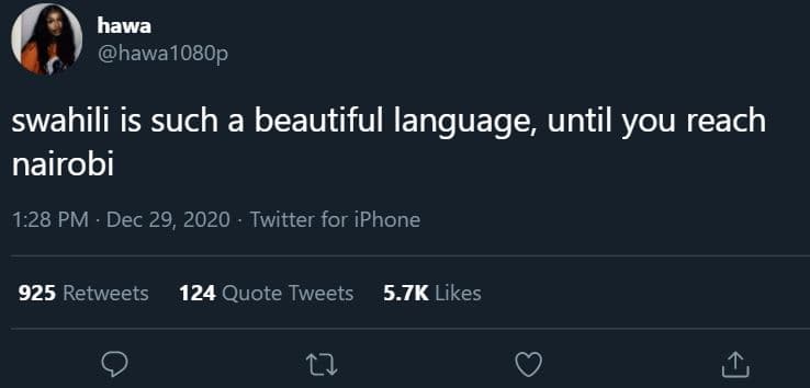 Hawa hawa108op swahili is such a beautiful language until you reach nairobi 1.28