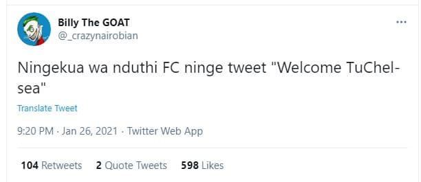Billy the goat crazynairobian ningekua wa nduthi fc ninge tweet welcome tuchel s