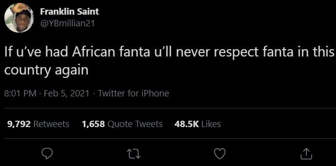 Franklin saint ybmillian21 if u've had african fanta u'll never respect fanta in