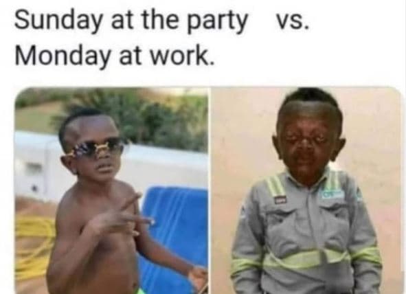 Sunday at the party vs. monday at work