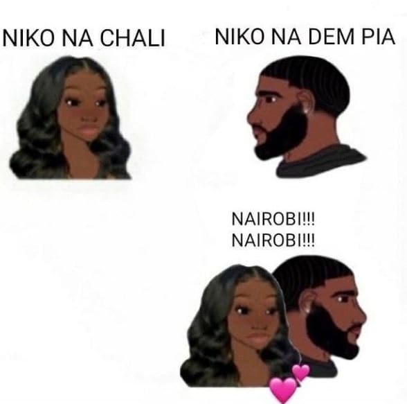 Niko na chali niko na dem pia nairobii! nairobi!!