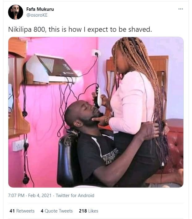 Fafa mukuru osoroke nikilipa 800, this is how expect to be shaved. 7.07 pm . feb