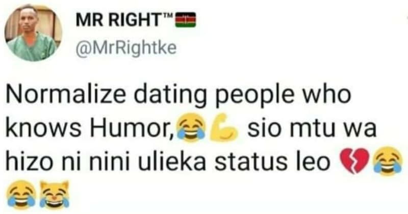 Mr right mrrightke normalize dating people who knows humor sio mtu wa hizo ni ni