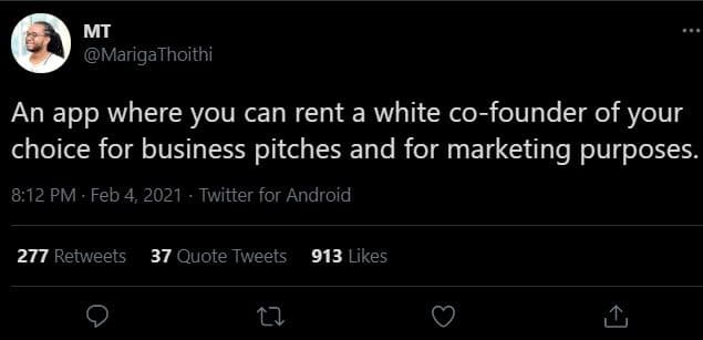Mt marigathoithi an app where you can rent a white cofounder of your choice for