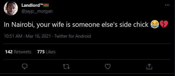 Landlord jayp_morgan in nairobi your wife is someone else's side chick 10.51 am