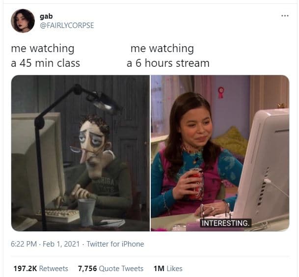 Gab fairlycorpse me watching a 45 min class me watching a 6 hours stream interes