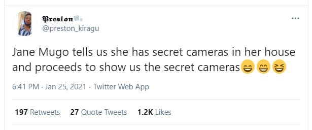 Preston preston_kiragu jane mugo tells us she has secret cameras in her house an