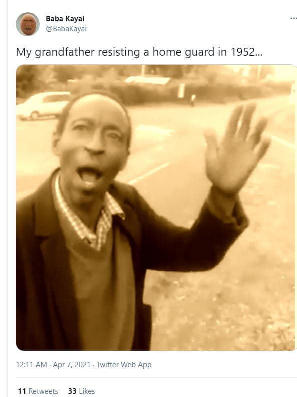 Baba kayai babakayai my grandfather resisting a home guard in . 1271 am . apr 7,